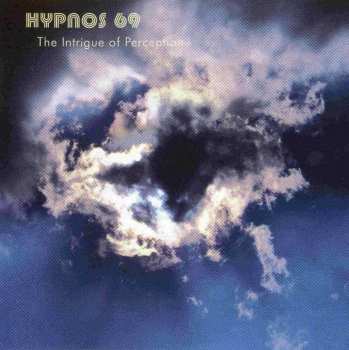 Album Hypnos 69: The Intrigue Of Perception