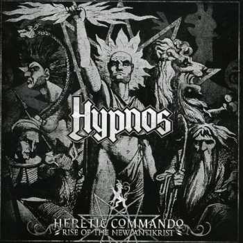 Album Hypnos: Heretic Commando - Rise Of The New Antikrist