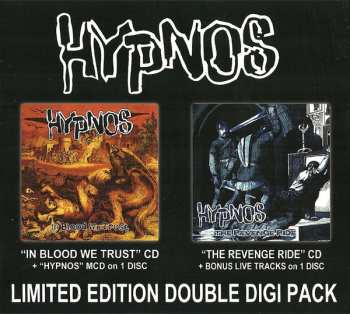 Hypnos: In Blood We Trust + Hypnos / The Revenge Ride + Bonus Live Tracks