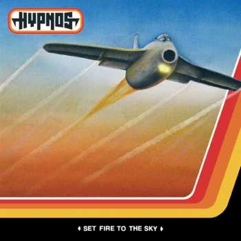 Album Hypnos: Set Fire To The Sky