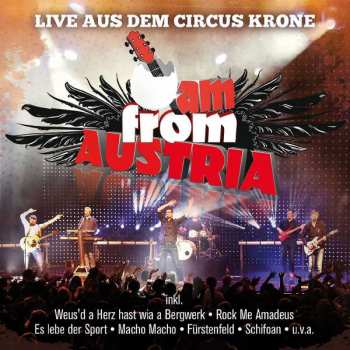 Album I Am From Austria: Live Aus Dem Circus Krone