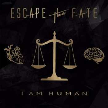 Album Escape The Fate: I Am Human