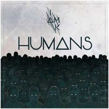 Album I Am K: Humans