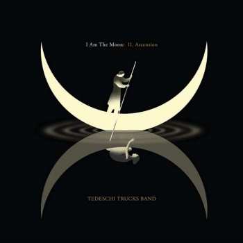 Album Tedeschi Trucks Band: I Am The Moon: II. Ascension