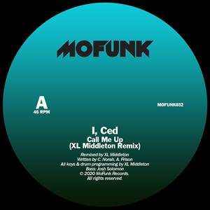 Album I, Ced: Call Me Up (XL Middleton Remix)