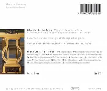 CD I-chiaoh Shih: Like The Sky In Rome = Wie Der Himmel In Rom (A Journey To Italy In Songs By Franz Liszt) 439581