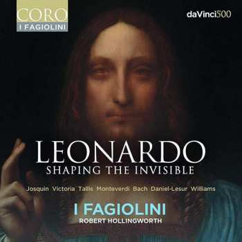 Album I Fagiolini: Leonardo (Shaping The Invisible)