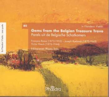 Album I Giocatori Piano Trio: Gems From The Belgian Treasure Trove. Parels Uit De Belgische Schatkamers