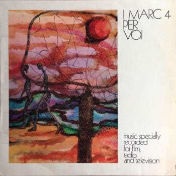 Album I Marc 4: I Marc 4 Per Voi