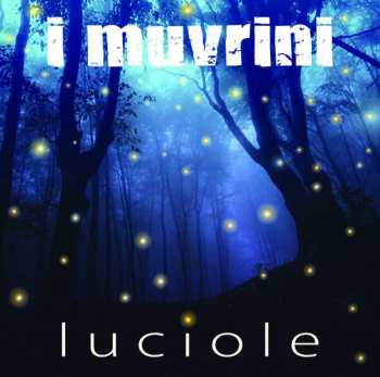 I Muvrini: Luciole