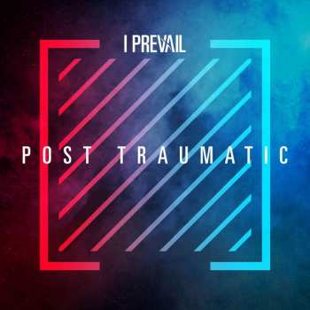 Album I Prevail: Post Traumatic