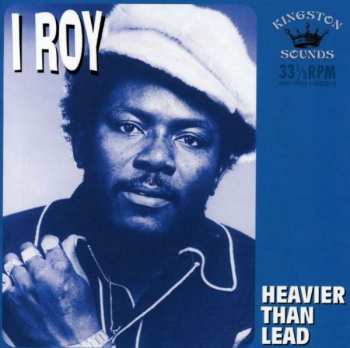 CD I-Roy: Heavier Than Lead 407059