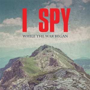 2LP I Spy: While The War Began 512700
