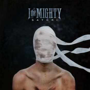 Album I The Mighty: Satori