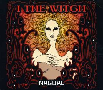 Album I The Witch: Nagual