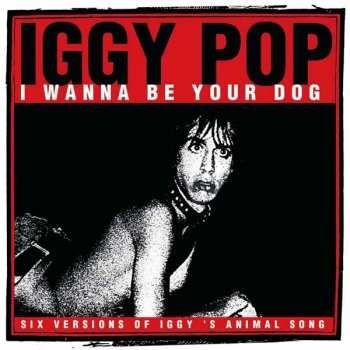 CD Iggy Pop: I Wanna Be Your Dog 423709