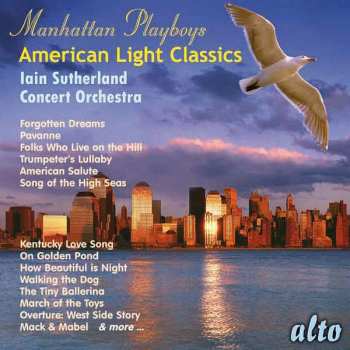 Album Iain Sutherland: Manhattan Playboys: American Light Classics