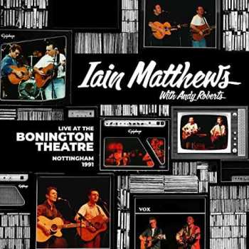 Album Iain With Andy Matthews: Live At The Bonington Theatre: Nottingham 1991