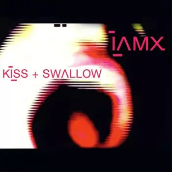 IAMX: Kiss + Swallow