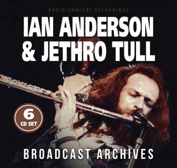 Album Ian Anderson & Jethro Tull: Broadcast Archives