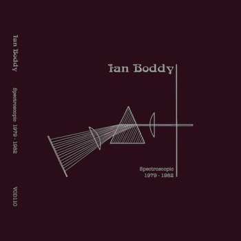 Album Ian Boddy: Spectroscopic 1979-1982