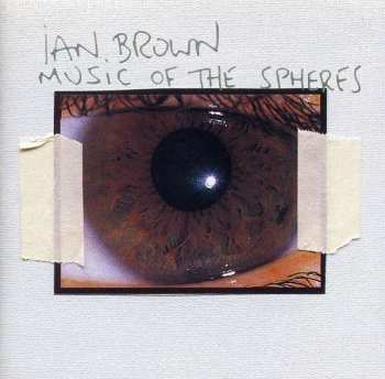 Album Ian Brown: Music Of The Spheres