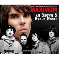 Album Ian Brown & The Stone Roses: Maximum Ian Brown&the Stone Ro