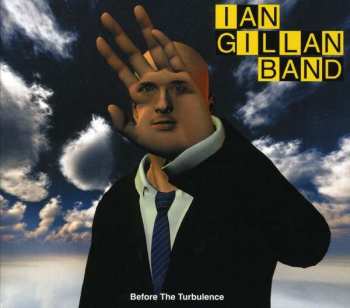 Album Ian Gillan Band: Clear Air Turbulence