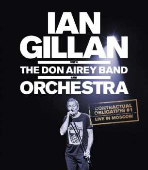 Album Ian Gillan: Contractual Obligation #1: Live In Moscow