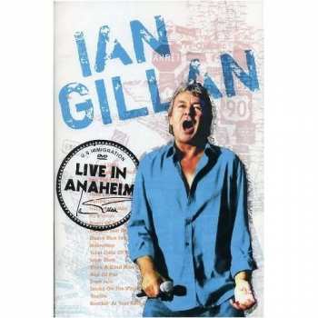 Album Ian Gillan: Live In Anaheim