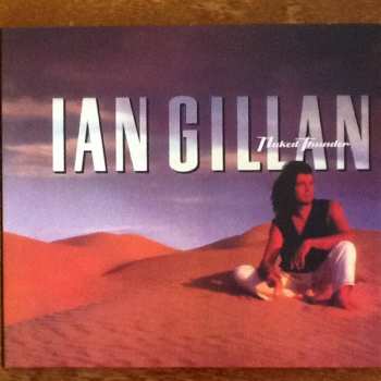 CD Ian Gillan: Naked Thunder LTD