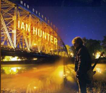 Album Ian Hunter: Man Overboard
