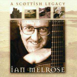 CD Ian Melrose: A Scottish Legacy 403040