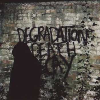 Album Ian Miles: Degradation Death Decay