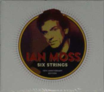 CD Ian Moss: Six Strings 10th Anniversary Edition 521790