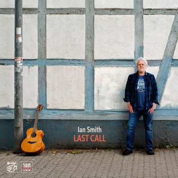 Album Ian Smith: Last Call