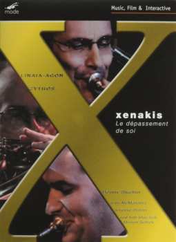 Iannis Xenakis: Le Dépassement De Soi