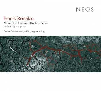 Album Iannis Xenakis: Music For Keyboard Instruments - Realised By Computer