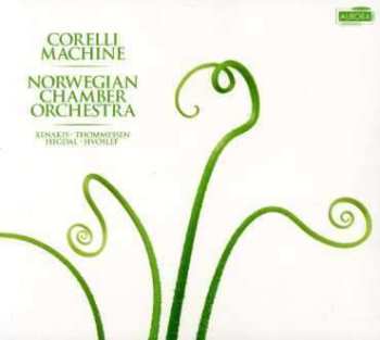 Album Iannis Xenakis: Norwegian Chamber Orchestra - Corelli Machine