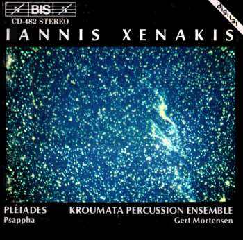 Album Iannis Xenakis: Pléiades · Psappha