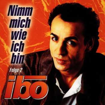 Album Ibo: Nimm Mich Wie Ich Bin Folge 2