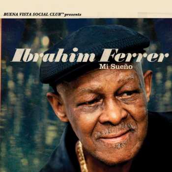 Album Ibrahim Ferrer: Mi Sueño