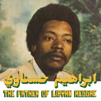 LP إبراهيم الحسناوي: The Father Of Lybian Reggae 495162