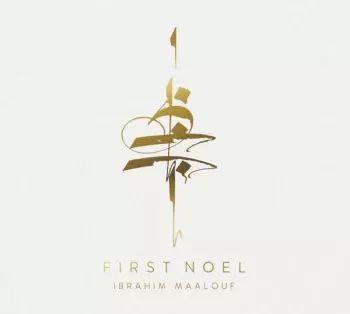 Ibrahim Maalouf: First Noel
