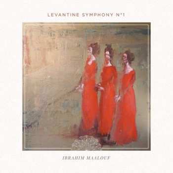 2LP Ibrahim Maalouf: Levantine Symphony No.1 62797