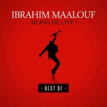 CD/DVD Ibrahim Maalouf: Live Tracks 2006-2016 442583