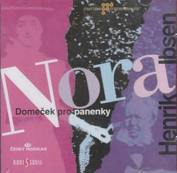 Album Dana Černá: Ibsen: Nora - Domeček pro panenky
