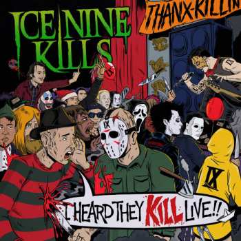 Album Ice Nine Kills: I Heard They Kill Live!!