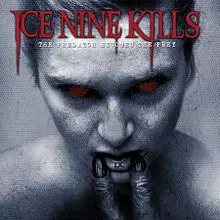 Ice Nine Kills: The Predator Becomes The Prey