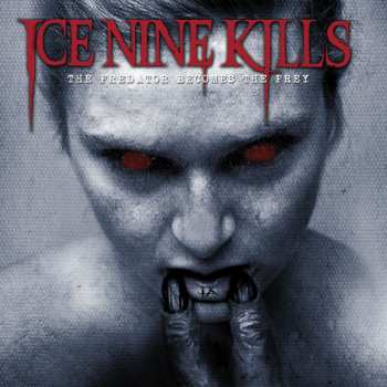 CD Ice Nine Kills: The Predator Becomes The Prey
